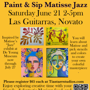 Matisse "Jazz" Sat, June 21  2-5 Las Guitarras