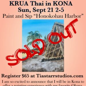 KONA sold out !!!!Harbor paint party Sun Sept 21 2-5