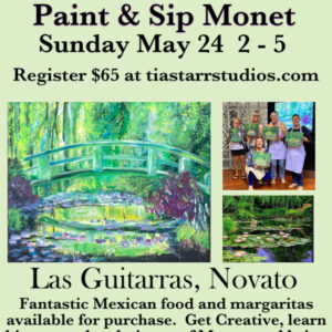 Paint & Sip Monet's Bridge May 24 2-5pm las Guitarras, Novato